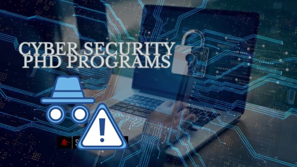 fully funded cybersecurity phd programs