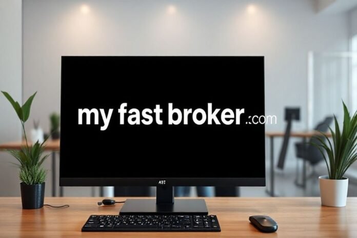 my fast broker.com - Complete Guide and Professional Tips